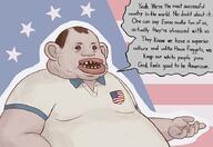 amerimutt bad_teeth brown_hair dialouge fat flag flag:united_states meta:nas mutt nas:amerimutt polo_shirt red_shirt speech_bubble text // 725x498 // 351.6KB amerimutt bad_teeth brown_hair dialouge fat flag flag:united_states meta:nas mutt nas:amerimutt polo_shirt red_shirt speech_bubble text // 725x498 // 351.6KB