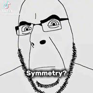 closed_mouth subvariant:chudjak_front symmetrical symmetry tiktok variant:chudjak variant:cobson variant:wojak video // 576x576, 20.7s // 1.2MB
