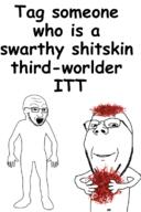 2soyjaks beard full_body glasses holding_object saffron shitskin stubble subvariant:wholesome_soyjak swarthoid third_world variant:gapejak variant:soyak wordswordswords // 500x750 // 144.4KB