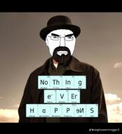 alpha alpha_particle breaking_bad clothes ear electron erbium eyebrows facial glasses gluon goatee hair hat hydrogen indium irl irl_background neon nobelium op_is_a_retarded_lazy_faggot_for_not_tagging_his_own_shit periodic_table phosphorus sulphur thorium tiktok vanadium variant:chudjak walter_white watermark // 1179x1299 // 931.9KB