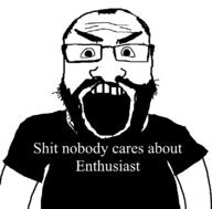 angry balding beard black_shirt careless clothes enthusiast glasses hair open_mouth shit_nobody_cares_about shit_nobody_cares_about_enthusiast shitnobodycaresabout snca soyjak subvariant:science_lover text tshirt variant:markiplier_soyjak white_text // 800x789 // 24.3KB