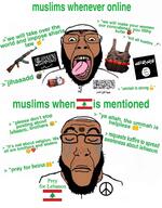 2soyjaks ak-47 al-qaeda arabic_text assault_rifle beard beirut bomb brown_skin clothes countrywar crying dynamite flag flag:lebanon glasses greentext hair hand heart isis its_over jihad kafir lebanon meta muslims open_mouth peace_sign peace_symbol plant shahada sharia_law soyjak teeth text tongue tree ummah variant:bernd variant:markiplier_soyjak yellow_teeth // 1637x2099 // 382.8KB