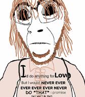 biting_lip brown_hair i'd_do_anything_for_love_(but_i_won't_do_that) i_would_never meat_loaf soyjak subvariant:hydrocephason teeth variant:cobson // 612x700 // 255.5KB