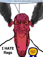 angry award awesomeandstillalive_(namefag) bloodshot_eyes calm closed_mouth ear family fume glasses i_hate murder ogre_ears red_skin smoke soybooru soyjak speech_bubble stretched_chin stubble sweating text variant:markiplier_soyjak vexillologist vexillology // 785x1042 // 106.0KB