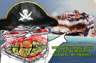 blood bloodshot_eyes cake clenched_teeth clothes desert_island distorted ear glasses hat irl_background island nosebleed pirate pirate_hat pointing red_eyes sand sea skull soyjak stubble subvariant:feralrage text variant:feraljak water yellow_teeth // 679x441 // 618.5KB