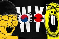 2soyjaks asian buck_teeth closed_eyes country currency flag flag:japan flag:south_korea hair hiroyuki japan kim korea korean mouth open_mouth south_korea stretched stubble variant:reaction_soyjak variant:soyak won yellow_skin yen // 862x575 // 74.3KB