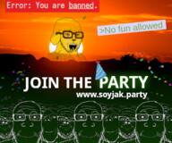 4chan advertisement ban bloodshot_eyes crying dog glasses greentext irl_background janny join_the_party multiple_soyjaks open_mouth party_hat soyjak soyjak_party stubble sun sunset text variant:markiplier_soyjak variant:soyak // 300x250 // 94.1KB