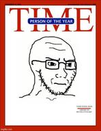 2004 concerned december december_28 frown glasses magazine person_of_the_year soyjak stubble text time time_(magazine) variant:soyak // 500x647 // 152.1KB
