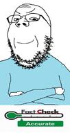 arm clothes crossed_arms fact fact_check glasses hand smile smug soyjak stubble text variant:gapejak // 800x1500 // 271.1KB