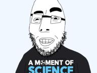 closed_mouth clothes glasses grin redraw science soyjak stubble variant:cobson // 2120x1604 // 381.4KB
