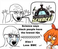 2soyjaks bloodshot_eyes bwc crying glasses hand hands_up i_love i_love_science iq mymy_(ongezellig) ongezellig open_mouth science soyjak stubble text variant:soyak // 1125x948 // 798.4KB