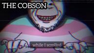 Cobson_face bird gem poem raven soyjak_party tranny troon video // 1120x640, 328.2s // 64.9MB
