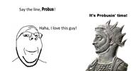 antoninianus coin meme probus roman_empire say_the_line variant:gapejak // 2068x1080 // 96.1KB