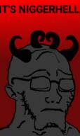 demon grey_skin hell horn its_over niggerhell red_background text variant:soyak // 331x556 // 25.2KB