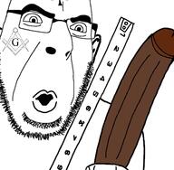 bbc freemason glasses measuring nsfw queen_of_spades ruler soyjak stubble variant:56jak variant:cobson // 427x417 // 48.2KB