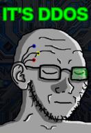 cyborg ddos glasses irl_background its_over soyjak stubble subvariant:cyperpunk_soyak_ears text variant:soyak // 632x920 // 321.2KB