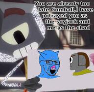TAWOG chad gumball_watterson text variant:soyak // 640x622 // 37.6KB