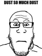 closed_mouth dust glasses neutral soyjak stubble subvariant:neutralplier text variant:markiplier_soyjak // 500x666 // 136.4KB
