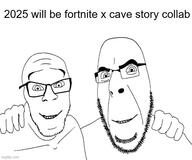 2soyjaks bald cave_story fortnite glasses hand no_more_brother_wars smile soyjak stubble teeth text variant:cobson variant:feraljak // 600x500 // 48.4KB