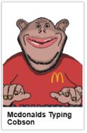 cobson:cobson stupid_nigger subvariant:mcdonalds_typing_cobson variant:cobson wojakland // 133x202 // 22.4KB