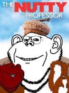 3soyjaks acorn angry animal buck_teeth closed_mouth ear glasses large_mouth movie open_mouth smile soyjak stubble subvariant:feralsquirrel subvariant:impish_squirrel tail the_nutty_professor trend:squirreljakking variant:feraljak variant:impish_soyak_ears // 530x705 // 369.6KB