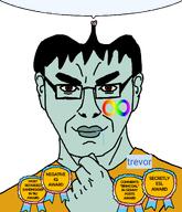 autism award closed_mouth ear fist flag:transgender_pride_flag glasses green_skin hair iq meta:namefags negative_iq retard saliva small_brain smile speech_bubble squid squidward steve_jobs subvariant:steve_chuds thick_eyebrows thinking trevor(user) variant:chudjak // 1098x1280 // 324.1KB