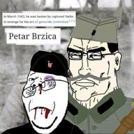 1:1 black_eye bleed blood broken_glasses buff_chudjak captured chud croatia glasses hrvatska independent_state_of_croatia ljoticevci ndh petar_brzica sad sdk serbia serbian_volunteer_corps soldiers srbija srpski_dobrovoljacki_korpus svc tear tough tuff uniform ustasha variant:gapejak // 1080x1079 // 209.7KB