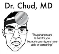 aids doctor gay nigger subvariant:patrick thugshaker variant:chudjak // 680x617 // 168.0KB