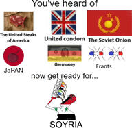 ants arm condom drinking flag flag:france flag:germany flag:japan flag:soviet_union flag:syria flag:united_kingdom france germany glasses hand holding_object japan money mustache onion open_mouth pan pun soviet_union soy soyjak soylent steak stubble syria united_kingdom united_states variant:6soylent // 1176x1143 // 174.7KB