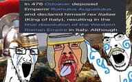 3soyjaks 476 Western_roman_empire ancient angry background barbarian blood bloodshot_eyes brown_skin crying death destruction_(painting) fire germanic glasses goth green_eyes helmet history holding_severed_head irl italy lipstick mediterrenean mustache odoacer open_mouth roman_legionary_helmet rome romulus_augustus sad severed_head soyjak stubble tattoos text thougher tongue tranny variant:bernd variant:cobson variant:soyak white_skin yellow_hair // 1280x800 // 245.6KB