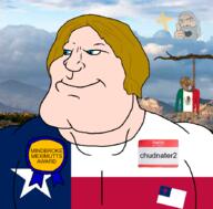 3soyjaks ack anglo animal award beard bird blue_eyes brown_skin cactus christianity chudnater2(namefag) eagle flag flag:christianity flag:mexico flag:texas god hair hand hello_my_name_is_(sticker) long_hair mexico meximutt nature plant protestant rope series:mexican-american_countrywar snake soyjak star_(symbol) subvariant:mexiaryan texas text thumbs_up tree trend:aryan variant:bernd variant:cobson variant:meximutt white_skin // 886x872 // 512.7KB