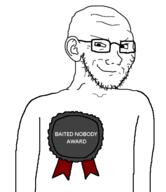 arm award badge bait baited_nobody_award closed_mouth ear glasses smug soyjak stubble variant:soyak // 520x600 // 43.2KB