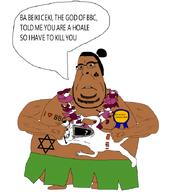 angry arm award biting_lip blood brown_skin fat frown full_body glasses hair hawaii i_heart israel killing lei nipple queen_of_spades speech_bubble stubble subvariant:blobson subvariant:waow tattoo text variant:cobson variant:soyak white_skin yellow_teeth // 609x690 // 108.6KB