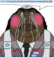Zionist-Y_(Namefag) angry black_skin bloodshot_eyes blush blushing brown_skin clenched_teeth clothes crying dark_skin eyelashes fat flag:israel flag:transgender_pride_flag front_facing hair happy_merchant israel jewish_nose judaism kike long_hair long_nose looking_at_viewer looking_at_you makeup necktie nigger nose obese robe seething subvariant:meximutt_front4 suit tranny variant:meximutt zionism zionist // 796x849 // 109.8KB