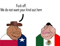 2soyjaks animal bird brown_skin cactus closed_mouth cowboy_hat eagle fat flag flag:mexico fuck_off_we_dont_want_your_kind_here lips mexico obese retard snake soyjak star_(symbol) tan_skin texas text ugly united_states variant:meximutt // 1954x1516 // 178.0KB