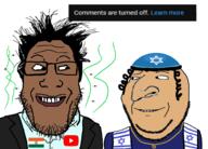 2soyjaks brown_skin bug clothes fly glasses indian israel jewish_nose jews judaism large_nose soyjak_party_video_archive spva star_of_david stinky stubble subvariant:wholesome_soyjak teeth variant:gapejak variant:markiplier_soyjak yamaka youtube // 1971x1420 // 823.0KB