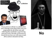 angry atheism book christian_identity christianity fedora gigachad glasses holding_book mouth_open neck necklace neil_degrasse_tyson orthodox orthodox_priest orthodoxy priest ratheism reddit science stubble text variant:feraljak variant:soyak wall_of_text // 1450x1000 // 255.8KB
