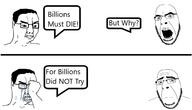 2soyjaks angry clenched_teeth closed_eyes closed_mouth crying disappointed glasses millions_must_die open_mouth sad soyjak speech_bubble stubble text variant:chudjak variant:cobson // 1275x729 // 130.9KB