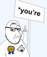 2soyjaks award closed_mouth clothes glasses grammar_nazi hand looking_at_you open_mouth pointing raised_eyebrow reddit sign smirk smug soyjak stubble text transparent_background variant:abortion_lover variant:smugjak variant:snoojak you’re // 794x960 // 118.5KB