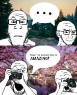 2soyjaks angry arm camera cherry_blossom closed_mouth concerned ear flower forest glasses hand holding_camera holding_object irl_background landscape neutral open_mouth place_japan plant pond speech_bubble stubble subvariant:neutralplier subvariant:soyak_(irritated) sunrise text thing_japanese tree variant:markiplier_soyjak variant:soyak // 1000x1224 // 1.5MB