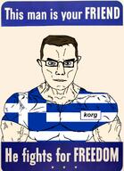 blue_eyes brown_hair flag:greece glasses greece korg_(namefag) propaganda propaganda_poster subvariant:muscular_chud this_man_is_your_friend_he_fights_for_freedom variant:chudjak // 834x1151 // 681.0KB