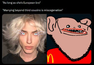 amerimutt aryan bald beard blond blue_eyes brown_skin ear english_text fixed inbred mcdonalds mewing subvariant:quimpish_quoyak_stears text variant:impish_soyak_ears white_skin // 744x521 // 236.7KB