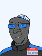 award clothes dap_chhuon(user) eyebrows flag:israel glasses grey_skin hat hello_my_name_is_(sticker) judaism jude kike kippah looking_at_you meta:namefags nose self_insert serious_hat smile star_of_david star_of_remphan subvariant:chuzjak text tinted_glasses track_suit transparent_background variant:kuzjak wrinkles // 1080x1440 // 179.3KB