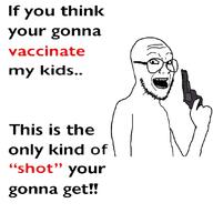 antivax beard glasses gun hand holding_gun holding_object looking_at_you open_mouth shot smile soyjak text vaccine variant:gunjak // 1080x1080 // 245.1KB