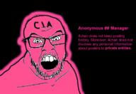 4chan angry central_intelligence_agency glasses glowing manager open_mouth pink pink_skin qa_(4chan) soyjak stubble text trend:glowie variant:feraljak // 800x552 // 333.7KB
