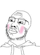 Variant:bwcsheniqua bald beard big_lips big_nose blush blushing clothes glasses hoodie mustache soyjak stubble white_background white_skin // 1000x1366 // 59.4KB
