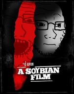 a_serbian_film anon closed_mouth glasses movie_parody movie_poster open_mouth soy_parody soyjak stubble text variant:soyak // 680x866 // 57.5KB
