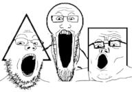 3soyjaks circle glasses open_mouth soyjak soyjak_trio square stretched_mouth stubble triangle variant:gapejak variant:markiplier_soyjak variant:tony_soprano_soyjak // 828x581 // 94.7KB