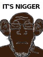 black_skin closed_eyes closed_mouth ear glasses its_over meta:low_resolution nigger sad soyjak stubble text variant:markiplier_soyjak // 206x273 // 40.3KB