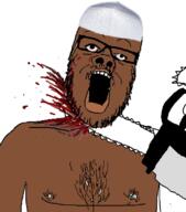 black_skin blood chainsaw decapitation glasses islam murder open_mouth soyjak stubble taqiyah variant:a24_slowburn_soyjak // 684x775 // 207.5KB